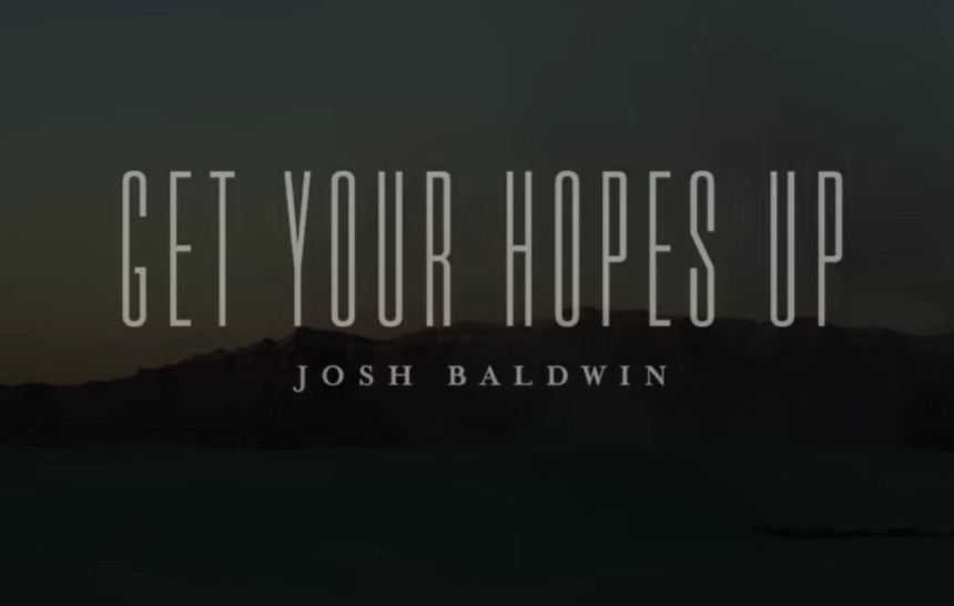 Get your hopes up! 